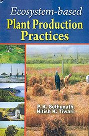Ecosytem Based Plant Production Practices
