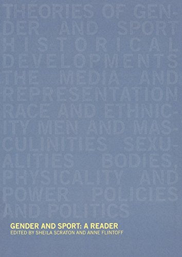 GENDER AND SPORT: A READER