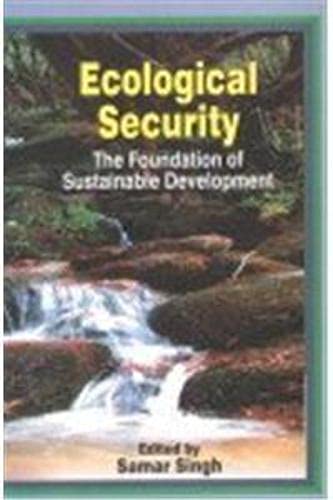 ECOLOGICAL SECURITY: THE FOUNDATION OF SUSTAINABLE DEVELOPMENT