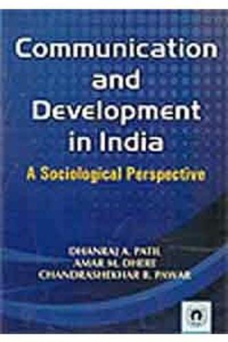 Communication and Development in India: A Sociological Perspective