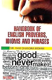 Handbook of English Proverbs Idioms and Phrases