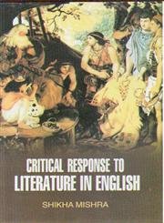 Critical Response to Literature in English