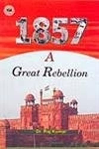1857: A Great Rebellion