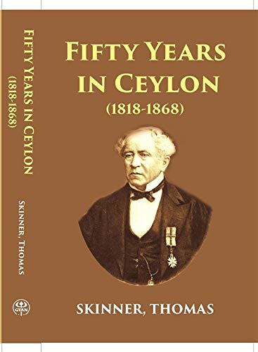Fifty Years In Ceylon An Autobiography - HB