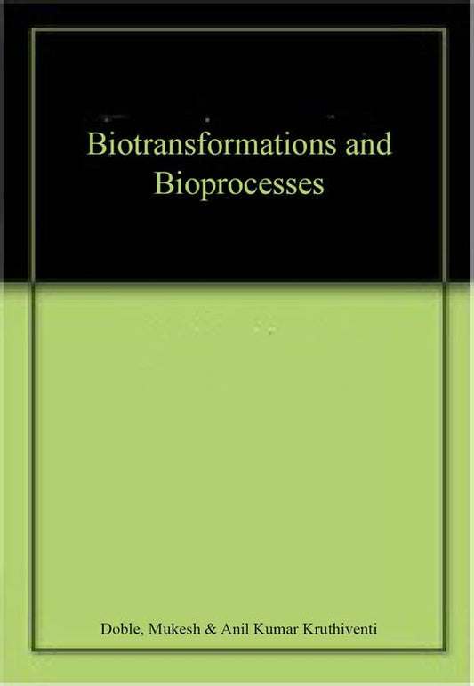 Biotransformations and Bioprocesses
