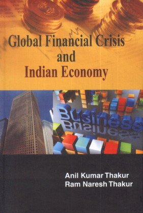 Global Financial Crisis and Indian Economy