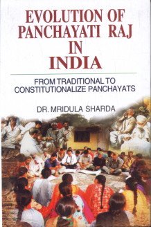Evolution of Panchayati Raj In India