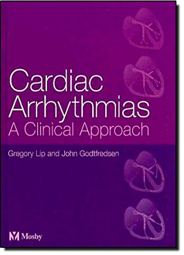 CARDIAC ARRHYTHMIAS : A CLINICAL APPROACH (Hardcover 2003)