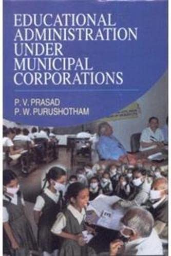 Educational Administration Under Mucipal Corporations