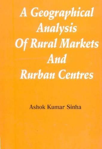 A Geographical Analysis of Rural market and Rurban centres