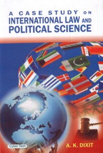 A Case Study of International Law and Political Science   - Hardcover