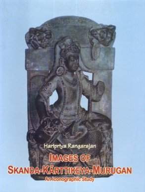 Images of Skanda-Karttikeya-Murugan(An Iconographic Study)