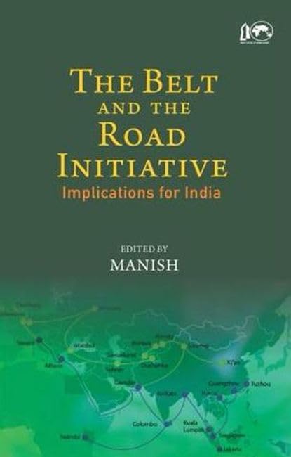 Belt and the Road Initiative: Implications for India