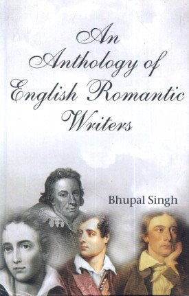 An Anthology of English Romantic Writers