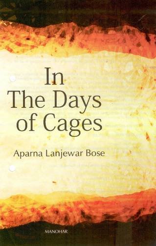 IN THE DAYS OF CAGES