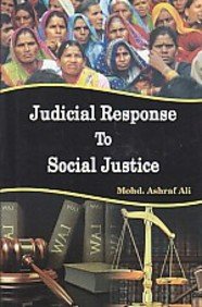 Judicial Response to Social Justice