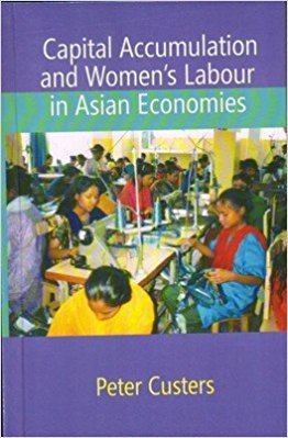 Capital Accumulation and Women 's Labour in Asian Economies
