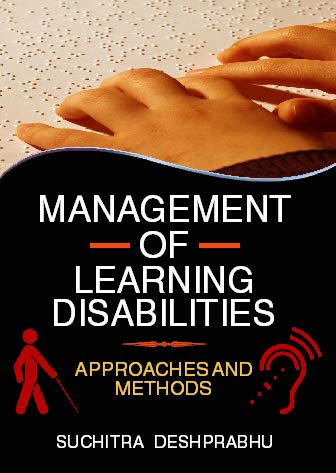 MANAGEMENT OF LEARNING DISABILITIES; APPROACHES AND METHODS