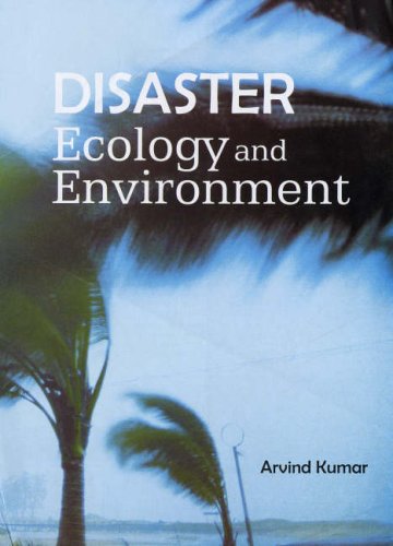 Disaster Ecology and Environment