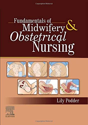 Fundamentals of Midwifery & Obstetrical Nursing - 1E