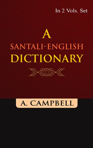 A Santali-English Dictionary (A- K) VOL- 1