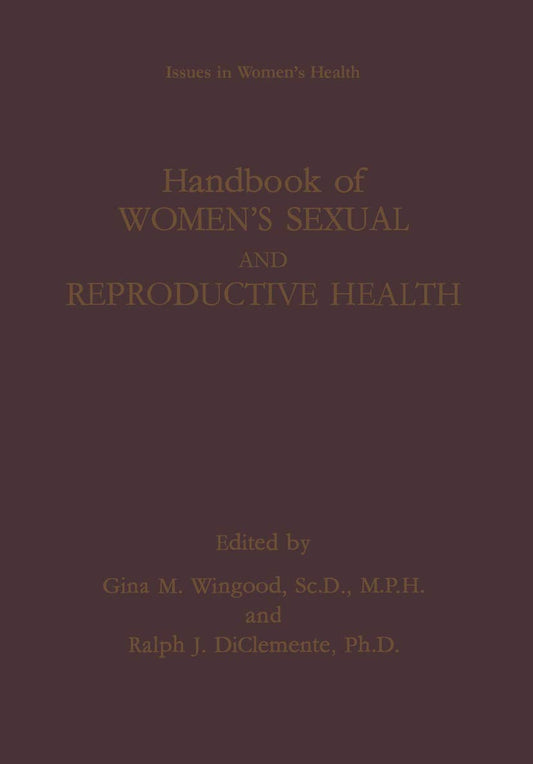 HANDBOOK OF WOMEN'S SEXUAL AND REPRODUCTIVE HEALTH