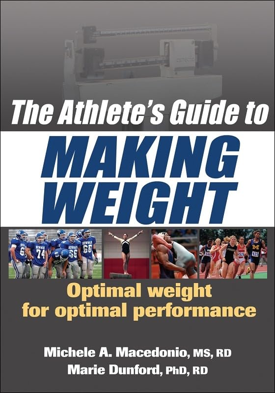ATHLETE'S GUIDE TO MAKING WEIGHT