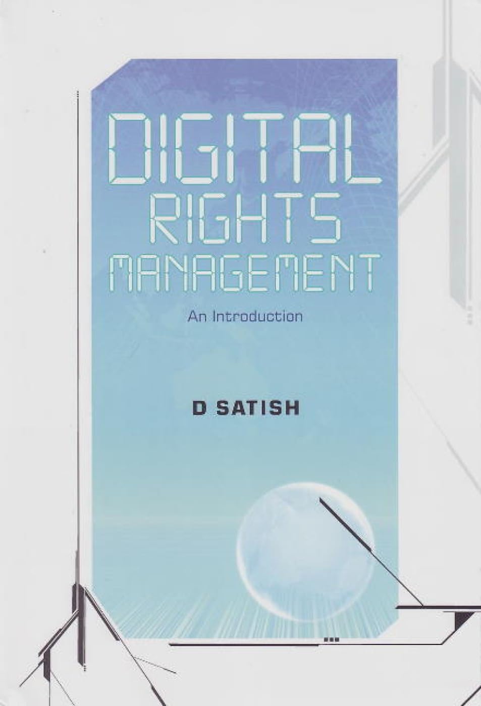 DIGITAL RIGHTS MANAGEMENT - AN INTRODUCTION -Paperback
