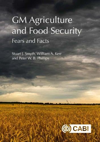 GM AGRICULTURE AND FOOD SECURITY: FEARS AND FACTS (PB)