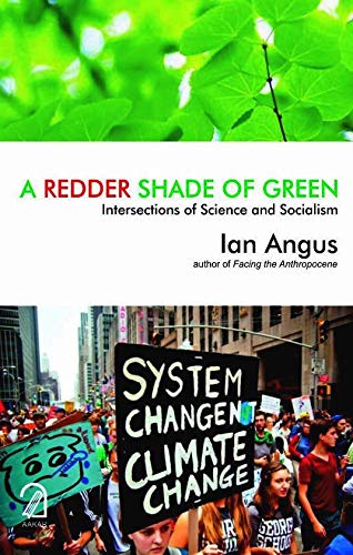 A Redder Shade of Green: Intersections of Science and Socialism
