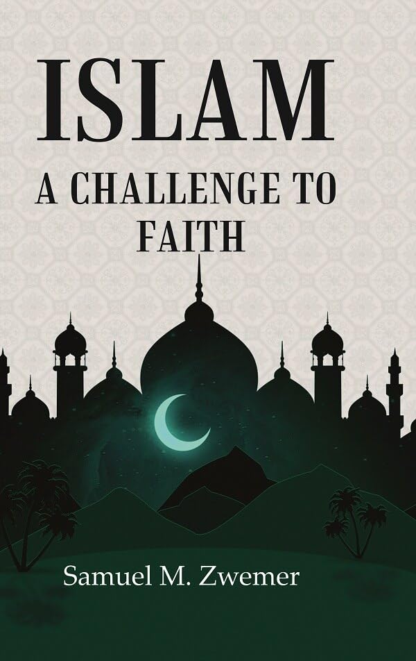 Islam a Challenge to Faith - Hardcover