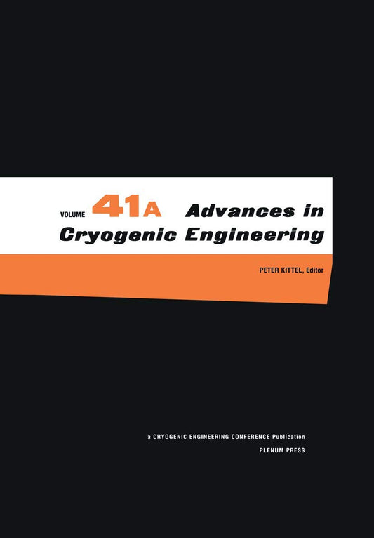 ADVANCES IN CRYOGENIC ENGINEERING (VOL.41 A + B) (Hardcover)