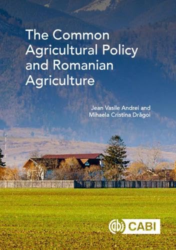 COMMON AGRICULTURAL POLICY AND ROMANION AGRICULTURE