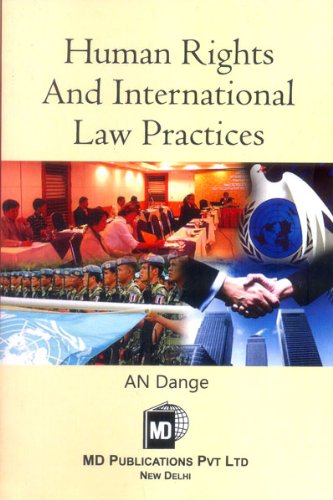 HUMAN RIGHTS AND INTERNATIONAL LAW PRACTICES (PAPERBACK)