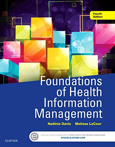 FOUNDATIONS OF HEALTH INFORMATION MANAGEMENT 4ED (Paperback)