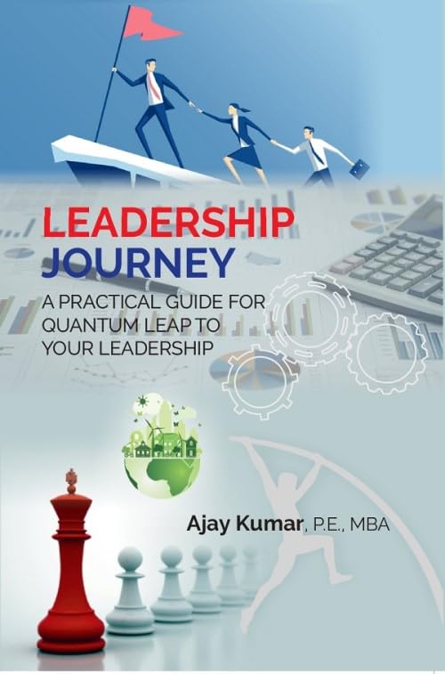 Leadership Journey: A Practical Guide for Quantum Leap to Your Leadership - Hardcover