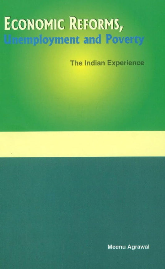 Economic Reforms, Unemployment and Poverty