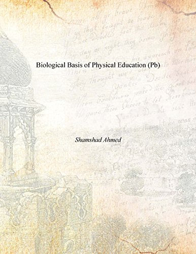 Biological Basis of Physical Education (Paperback)