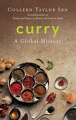 CURRY: A GLOBAL HISTORY