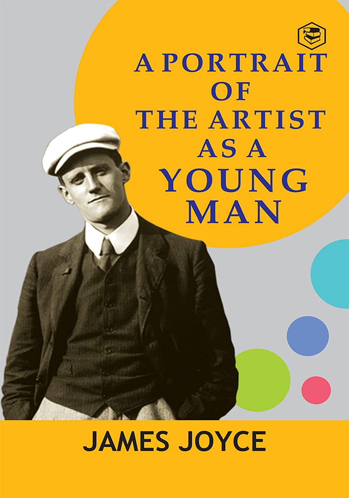 A PORTRAIT OF THE ARTIST AS A YOUNG MAN, JAMES JOYCE