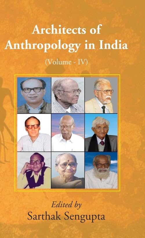Architects of Anthropology in India