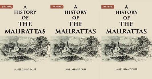 A HISTORY OF THE MAHRATTAS  3 VOL SET , PAPERBACK