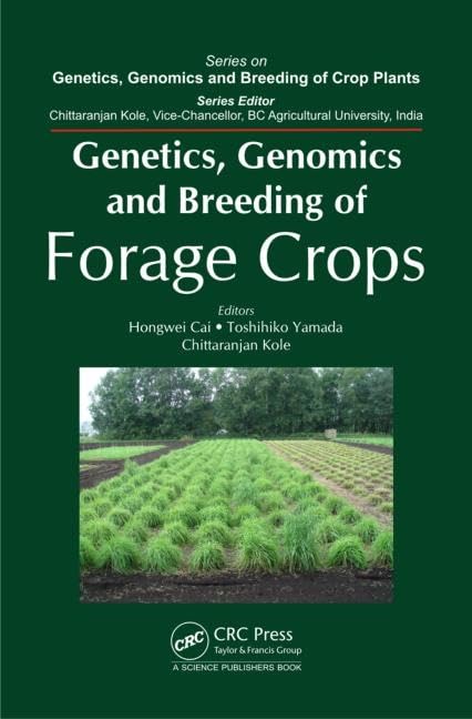 Genetics Genomics and Breeding of Forage Crops