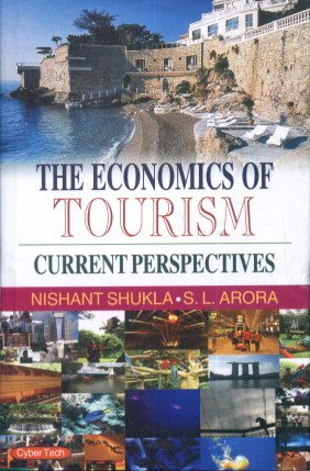 Economics of Tourism; Current Perspectives  - Hardcover
