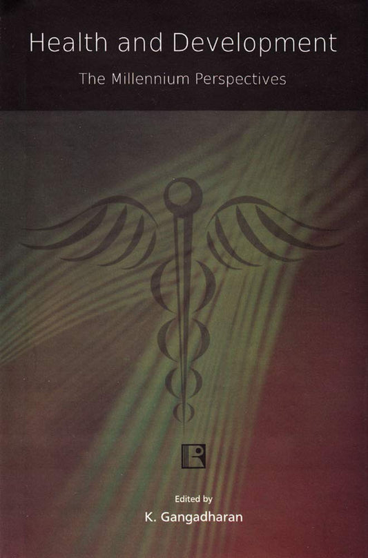 Health and Development The Millennium Perspectives -Hardcover