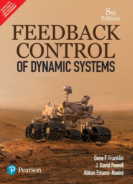 FEEDBACK CONTROL OF DYNAMIC SYSTEMS, 8TH EDITION