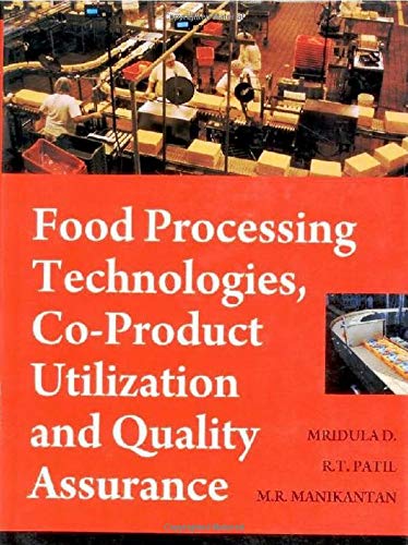 Food Processing Technologies: Co-Product Utilization and Quality Assurance