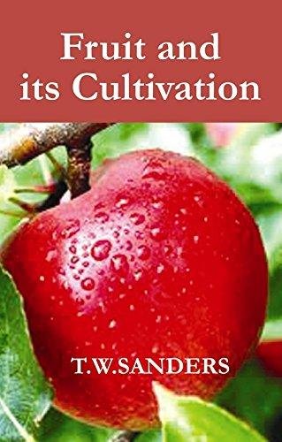 Fruit and Its Cultivation