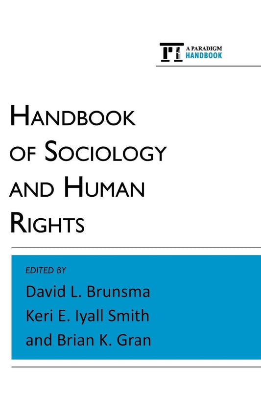 HANDBOOK OF SOCIOLOGY AND HUMAN RIGHTS