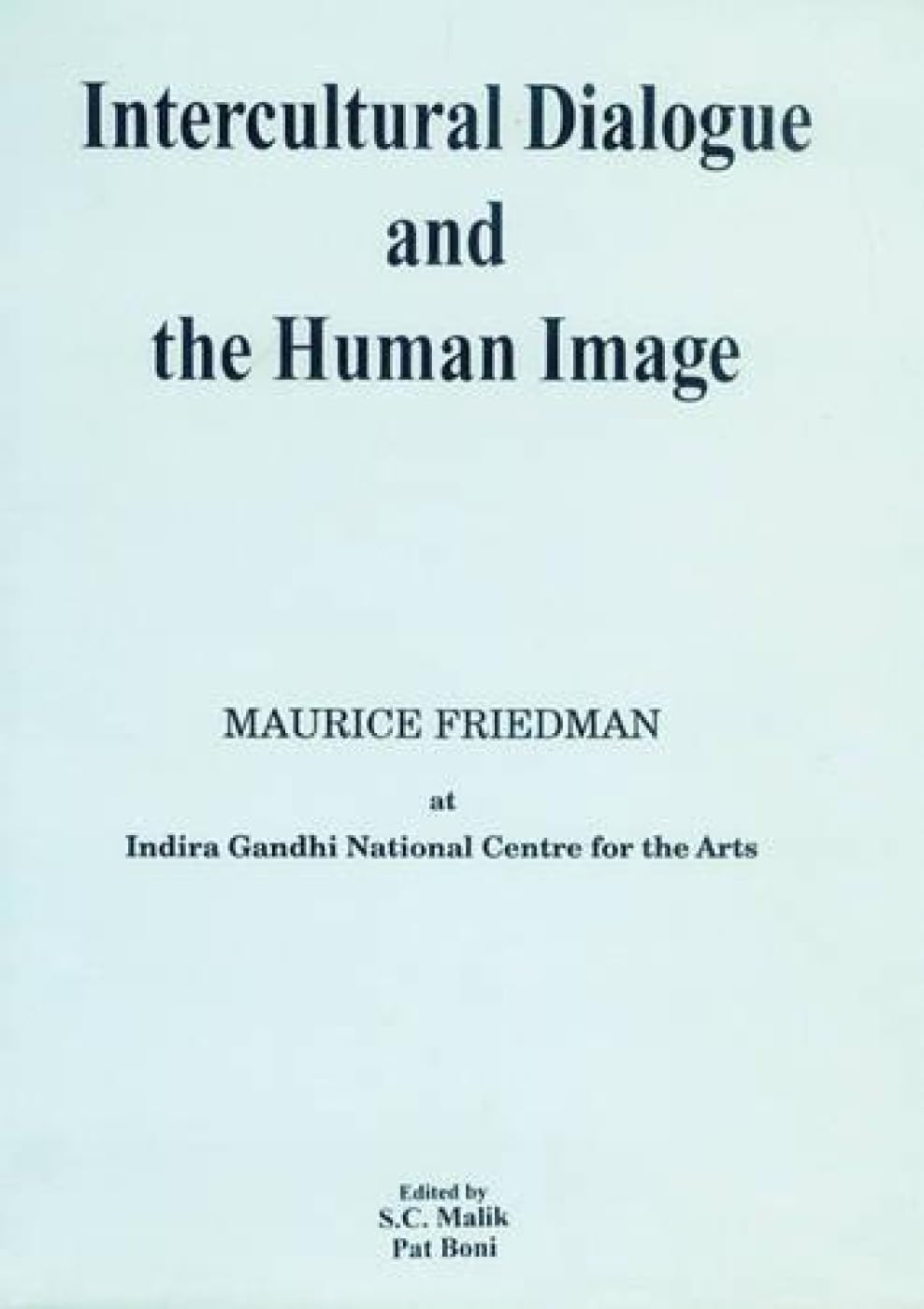Intercultural Dialogue and the Human Image  - Hardcover
